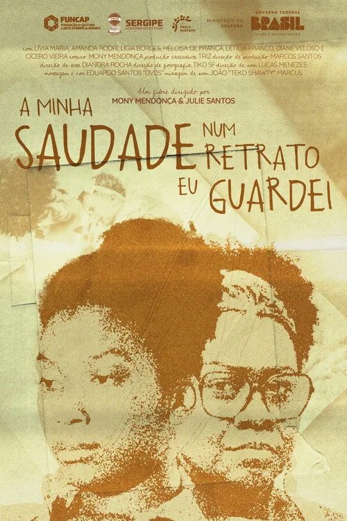 A Minha Saudade num Retrato eu Guardei постер