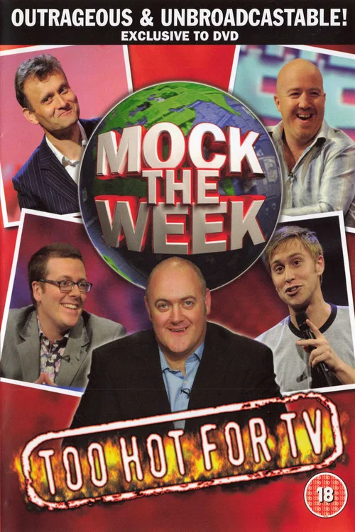 Mock the Week Too Hot for TV постер