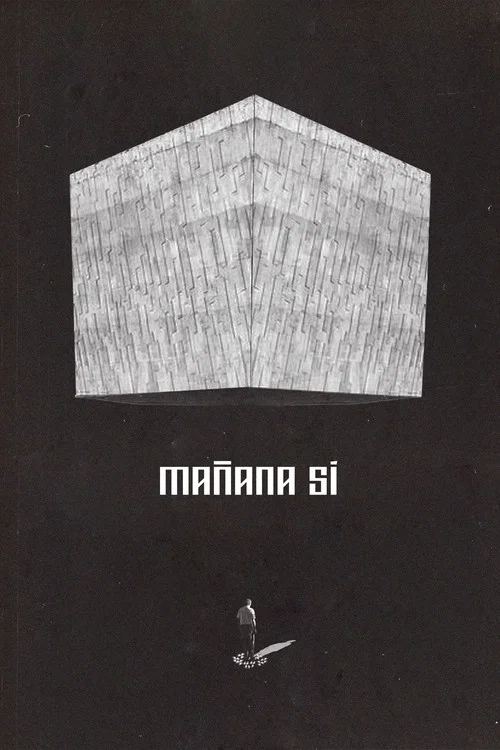 Mañana Sí постер