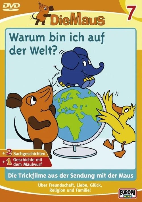Die Maus 7 - Warum bin ich auf der Welt постер