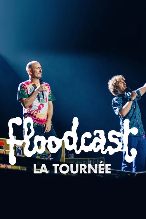 Floodcast - La tournée постер