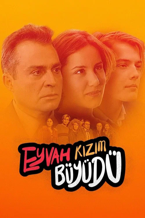 Eyvah Kızım Büyüdü постер
