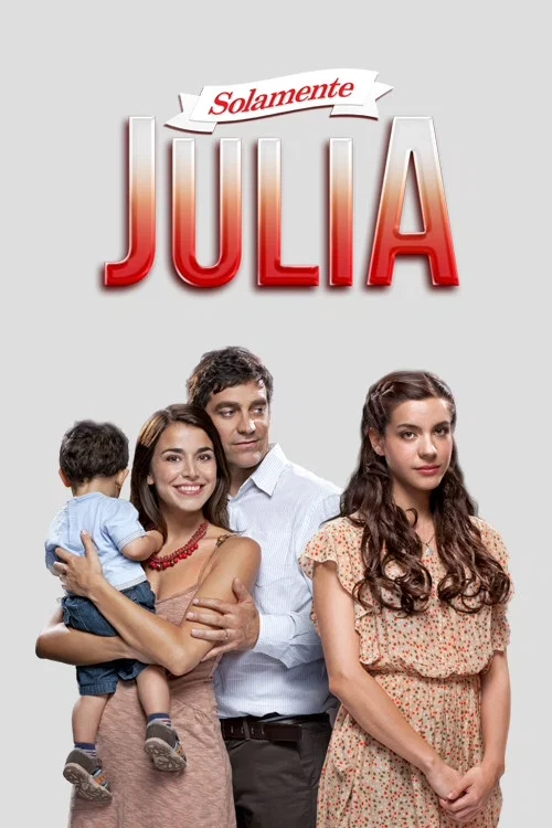Solamente Julia постер