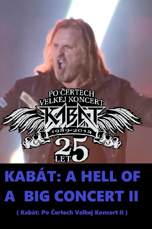 Kabát: Po čertech velkej koncert II постер