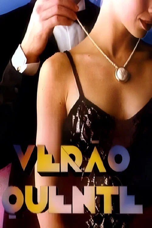 Verão Quente постер