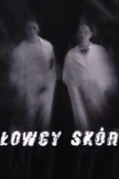 Łowcy skór постер