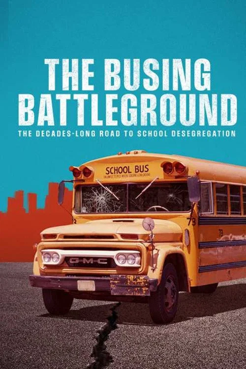 The Busing Battleground постер