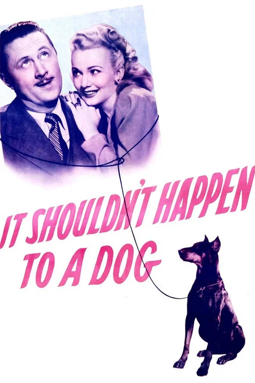 It Shouldn't Happen to a Dog постер