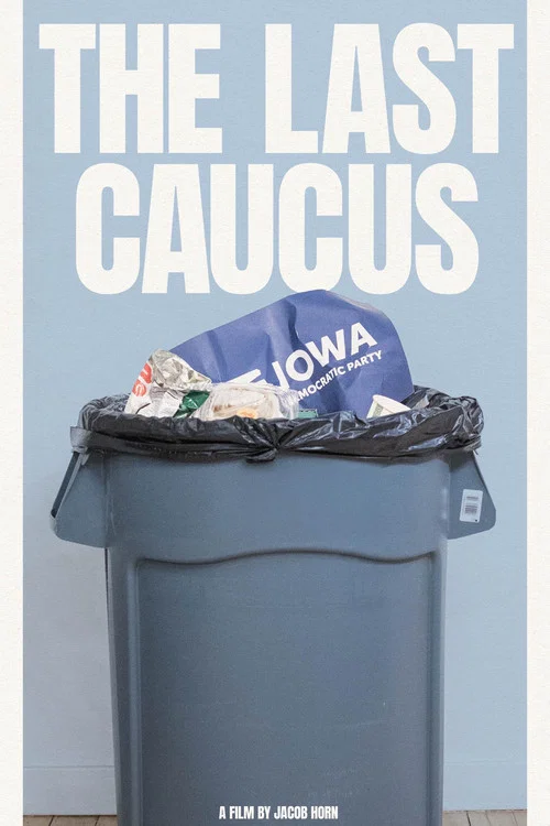 The Last Caucus постер