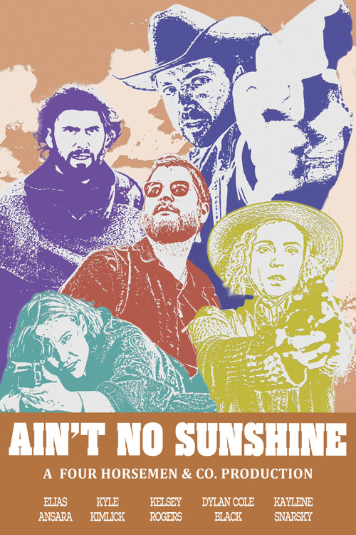 Ain't No Sunshine постер