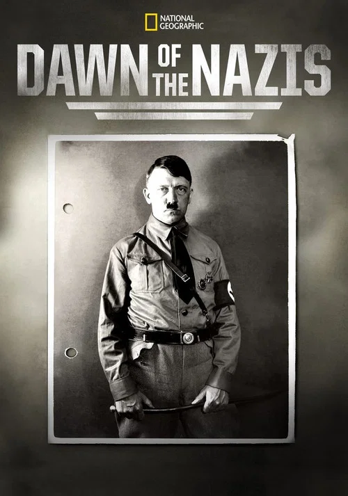 Dawn of the Nazis постер