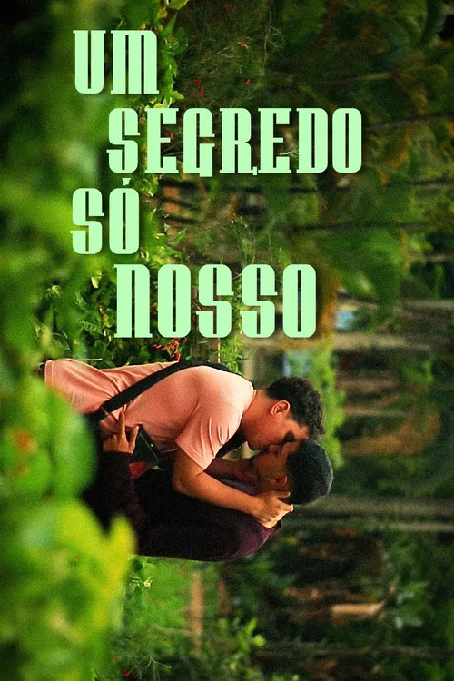 Um Segredo Só Nosso постер