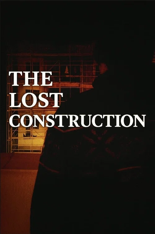 The Lost Construction постер