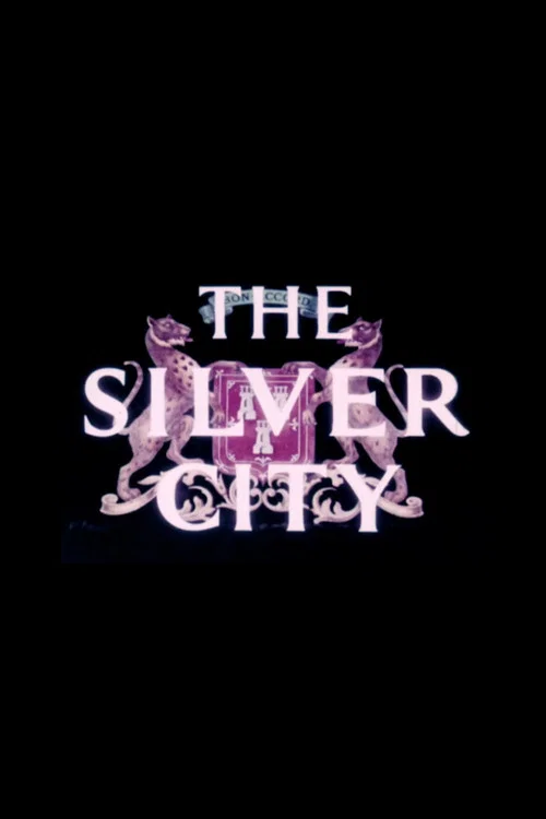 The Silver City постер