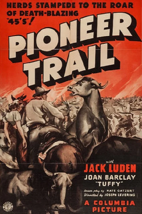 Pioneer Trail постер