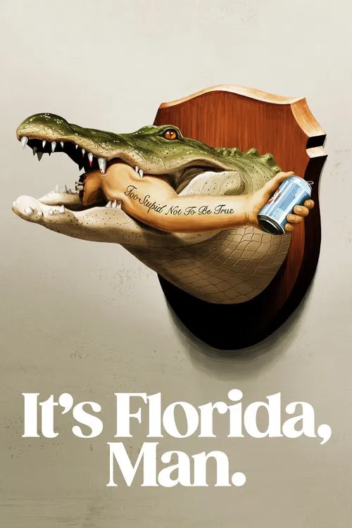 It's Florida, Man. постер