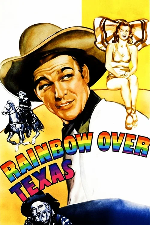 Rainbow Over Texas постер