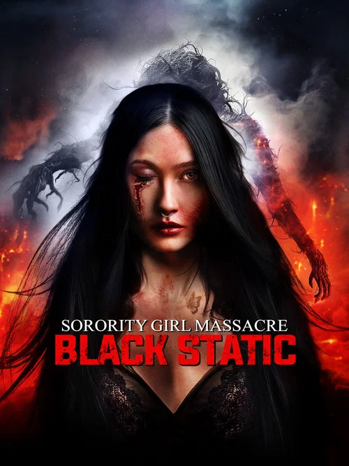 Sorority Girl Massacre: Black Static at the Moment of Death постер