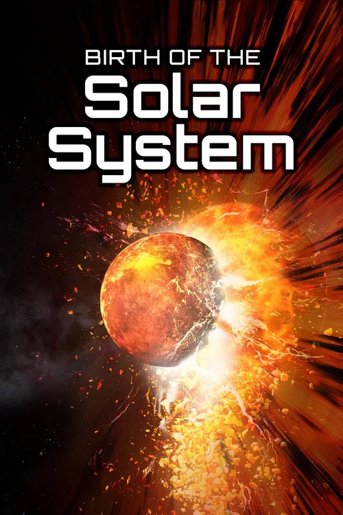Birth of the Solar System постер