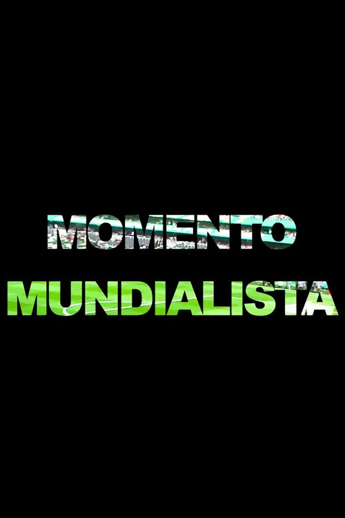 Momento Mundialista постер