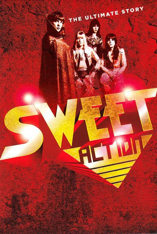 The Sweet: Action (The Ultimate Story) постер