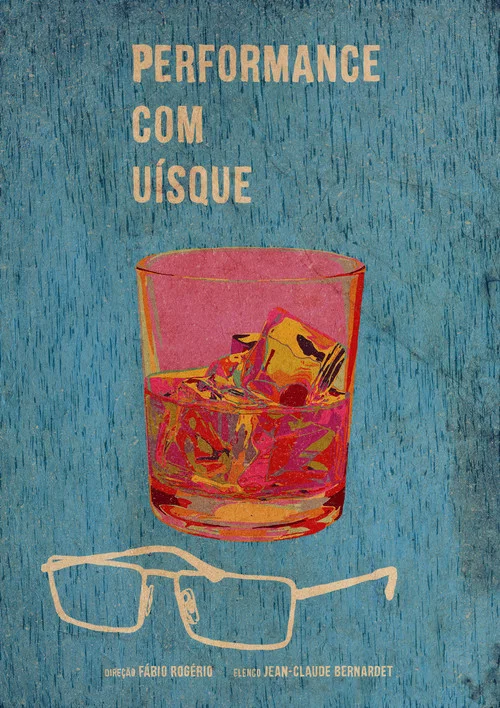Performance com Uísque постер