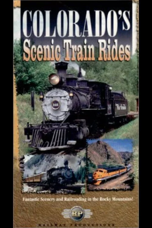 Colorado's Scenic Train Rides постер