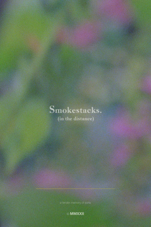Smokestacks. (in the distance) постер