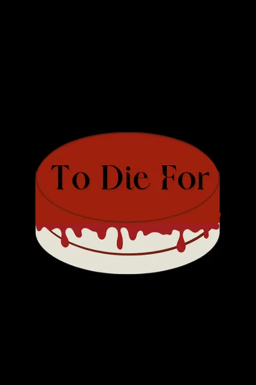 To Die For постер