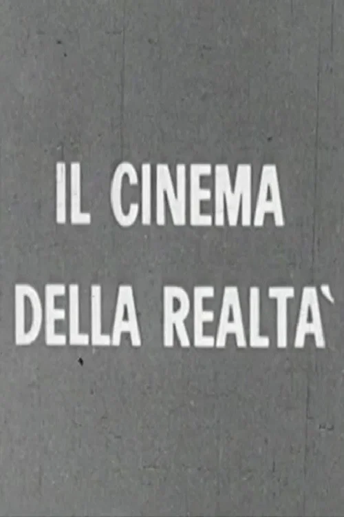Cinema della realtà постер