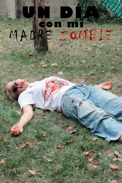 Un día con mi madre zombie постер