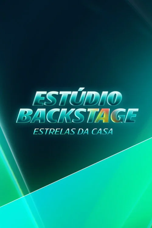Estúdio Backstage: Estrelas da Casa постер