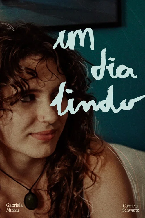 Um Dia Lindo постер