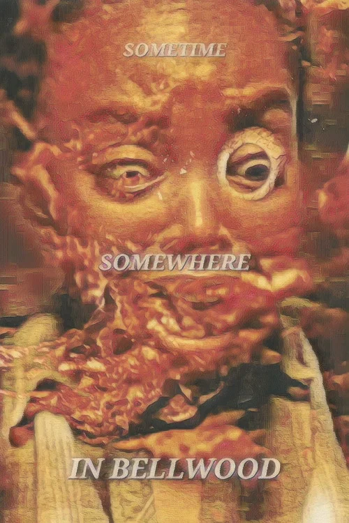 Sometime, Somewhere, in Bellwood постер