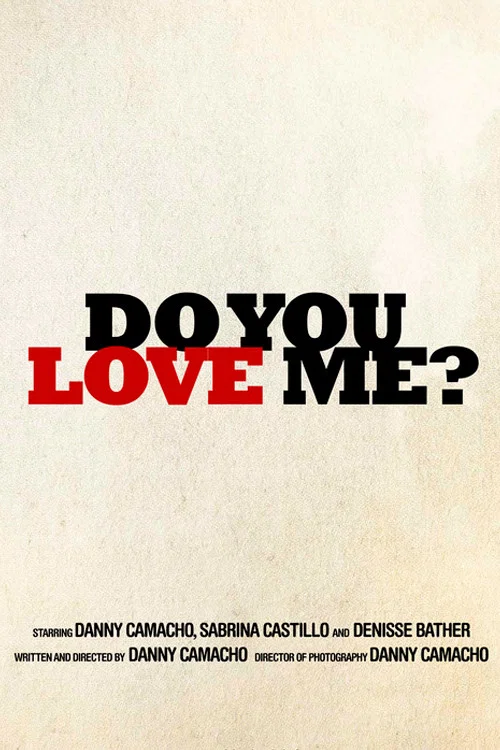 Do you love me? постер