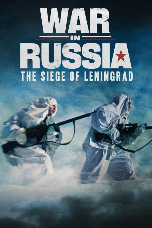 War in Russia: The Siege of Leningrad постер