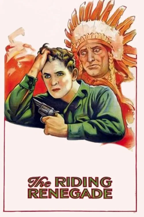 The Riding Renegade постер