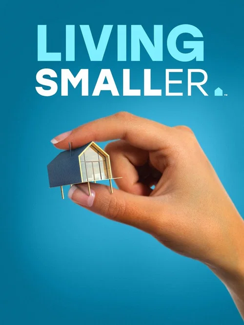 Living Smaller постер