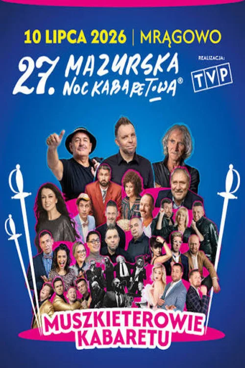 27 Mazurska Noc Kabaretowa 2026 - Muszkieterowie kabaretu постер