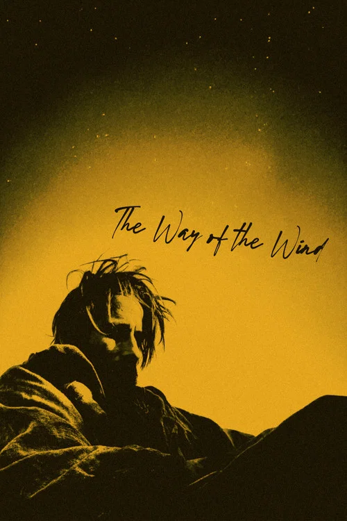 The Way of the Wind постер