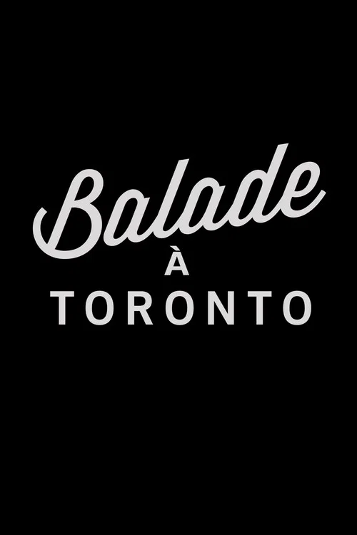 Balade à Toronto постер