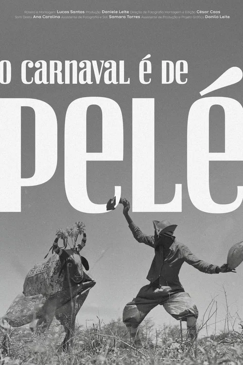 O Carnaval é de Pelé постер