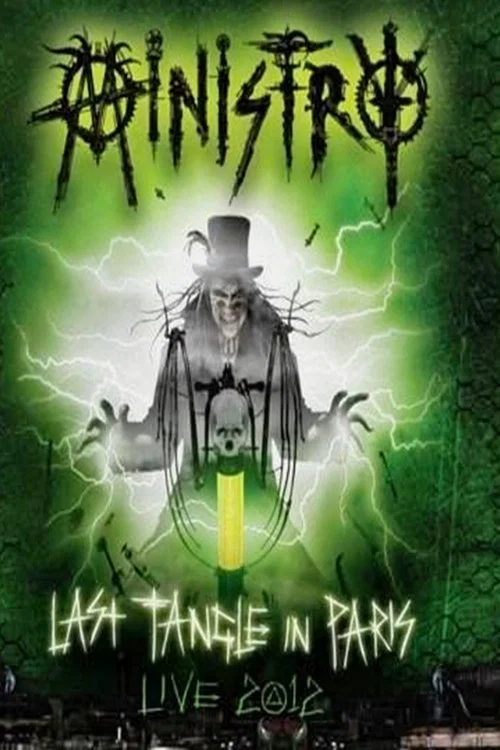 Ministry - Last Tangle In Paris - Live 2012 постер