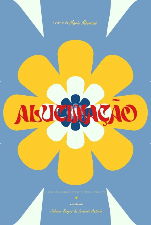 Alucinação постер