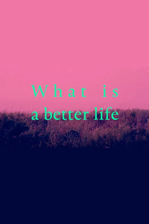What is a better life (exorcised in the middle) постер