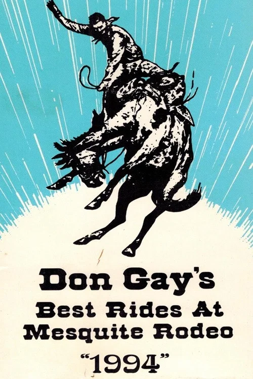Don Gay's Best Rides At Mesquite Rodeo 1994 постер