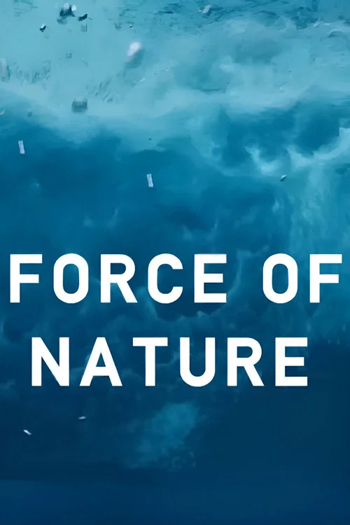 Force of Nature постер