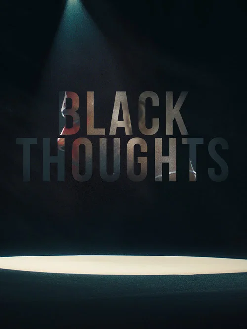 Black Thoughts постер