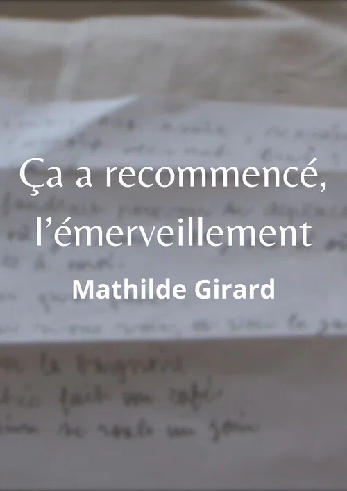 Ça a recommencé, l’émerveillement постер