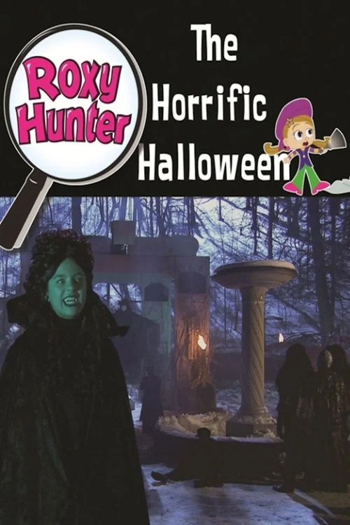Roxy Hunter and the Horrific Halloween постер